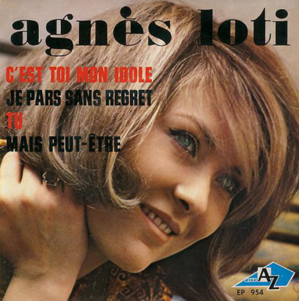 アニエス・ロティ(Agnès Loti) - C'est Toi Mon Idole (EP) 1964