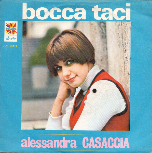 アレッサンドラ・カッザチャ(Alessandra Casaccia) - Bocca Taci /  Addeso Siamo Pari (EP) 1969