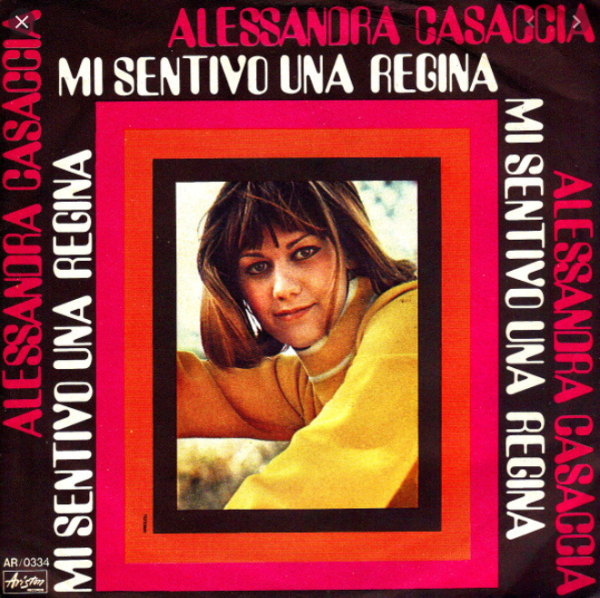 アレッサンドラ・カッザチャ(Alessandra Casaccia) – Mi Sentivo Una Regina /  Michael E Le Sue Pantofole (EP) 1969