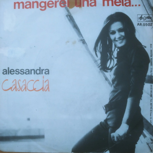 アレッサンドラ・カッザチャ(Alessandra Casaccia) - Mangerei Una Mela / Il Cuore Scoppierà (EP) 1971