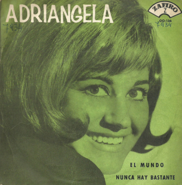 アドリアンヘラ(Adriángela) - El Mundo / Nunca Hay Bastante (EP) 1965